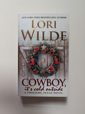 Cowboy It's Cold Outside By Lori Wilde. Paperback Pocket Book
